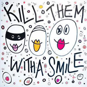 "Kill them with a smile" | Valentina Valente | 2023 | 70 x 70 cm