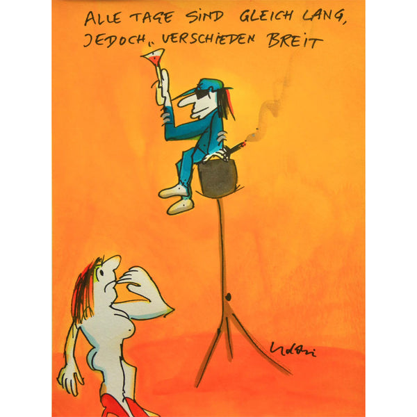 „Alle Tage sind gleich lang, jedoch verschieden breit“ | Udo Lindenberg | 2011 | 36 × 47 cm